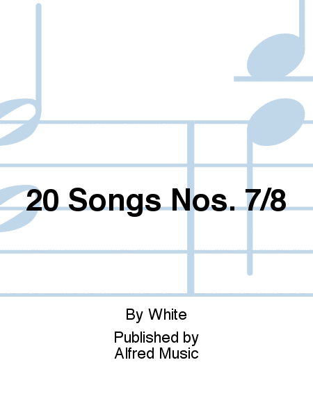 20 Songs Nos. 7/8