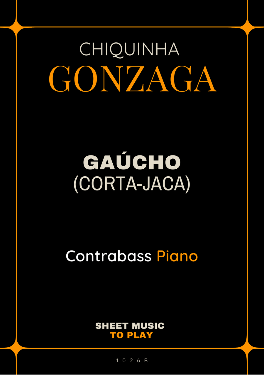 Gaúcho (Corta-Jaca) - Contrabass and Piano (Full Score and Parts) Double Bass scores gallery preview page 1