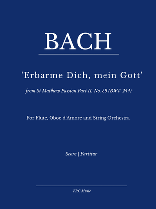 Book cover for Aria: Erbarme Dich, mein Gott from Matthäuspassion (Flute Solo, Oboe d'Amore and Strings)