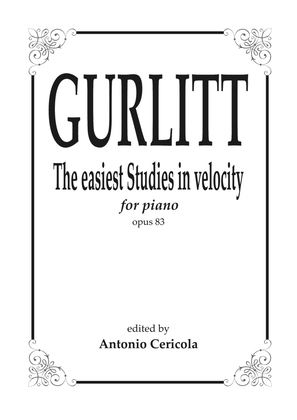 GURLITT: The easiest studies in velocity for piano op.83