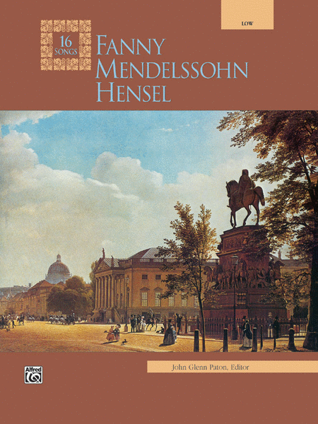Fanny Mendelssohn Hensel/16 Songs - Low