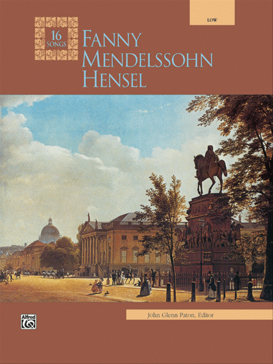 Fanny Mendelssohn Hensel by Fanny Hensel Medium-Low Voice - Sheet Music