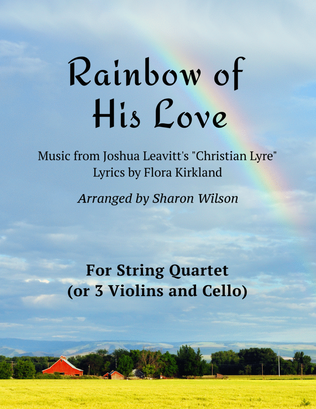 Book cover for Rainbow of His Love (for String Quartet)