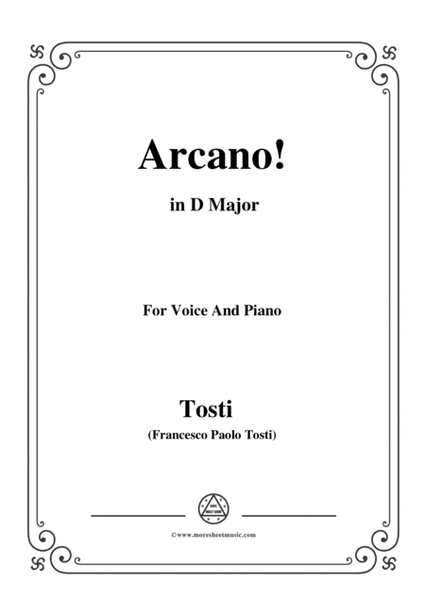 Tosti-Arcano! In D Major,for voice and piano image number null