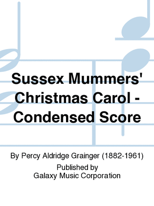 Sussex Mummers' Christmas Carol (Condensed Score)