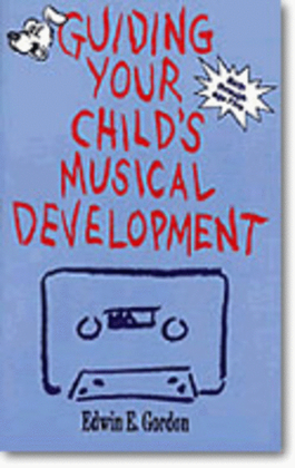 Guiding Your Child's Music Development