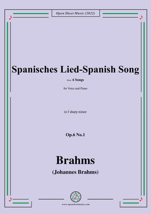 Book cover for Brahms-Spanisches Lied-Spanish Song,Op.6 No.1,in f sharp minor,fromSix Songs,for Tenor or Soprano an