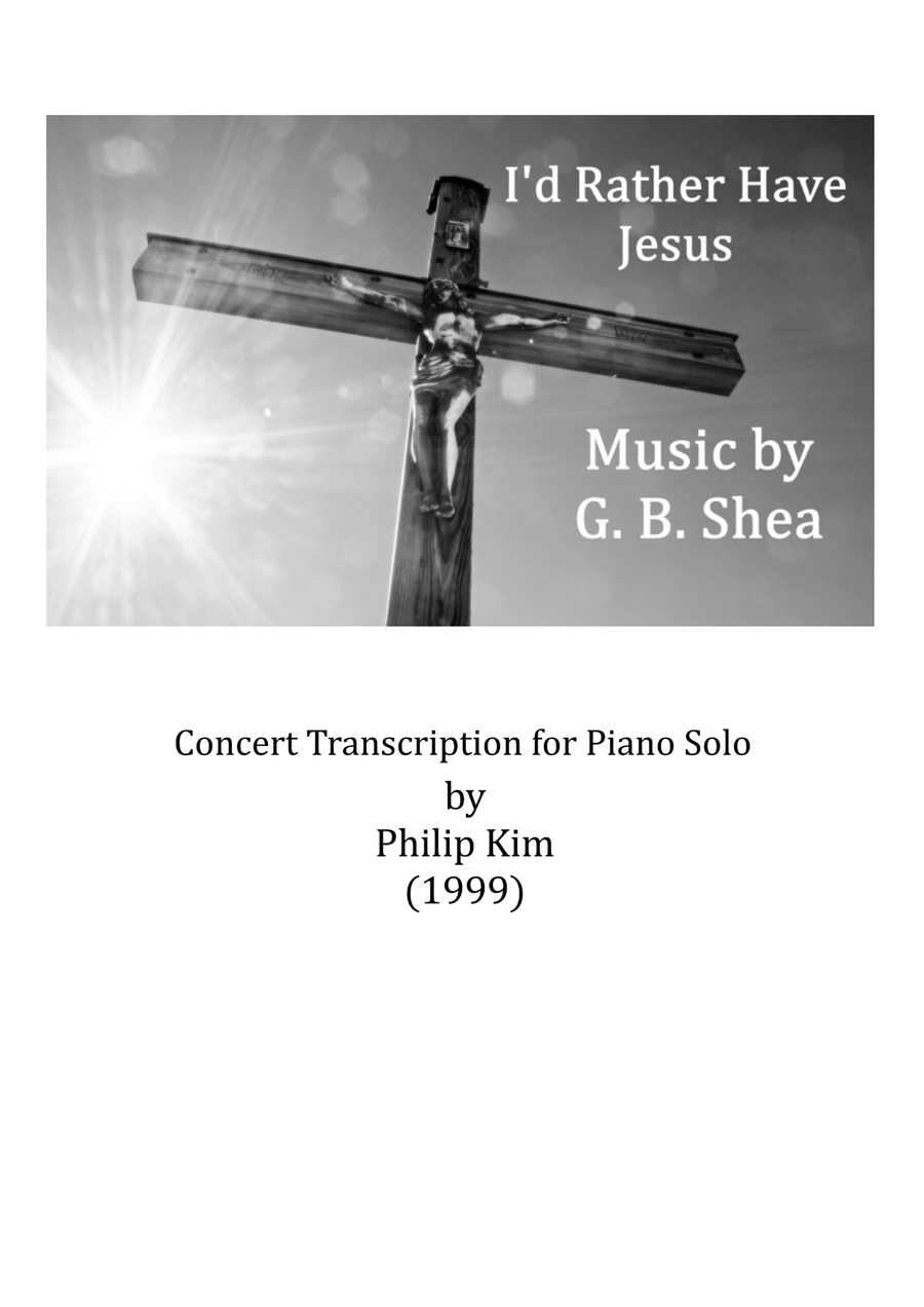 I'd Rather Have Jesus Concert Transcription for Piano Solo image number null