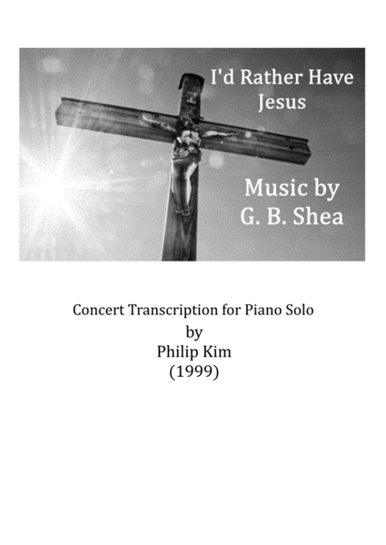 I'd Rather Have Jesus Concert Transcription for Piano Solo image number null