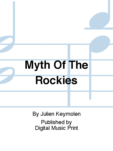 Myth Of The Rockies