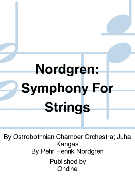 Nordgren: Symphony For Strings