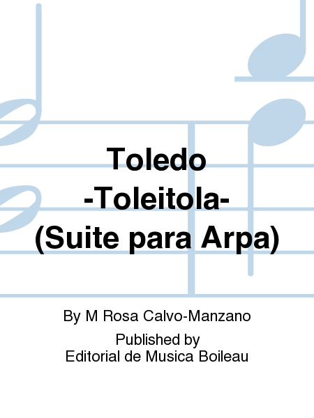 Toledo -Toleitola- (Suite para Arpa)