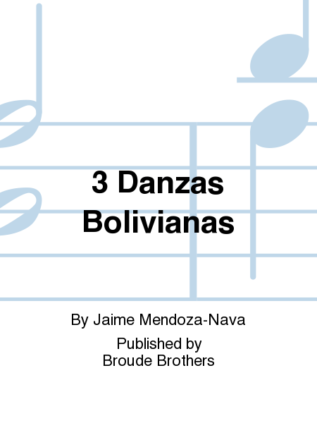 Tres Danzas Bolivianas