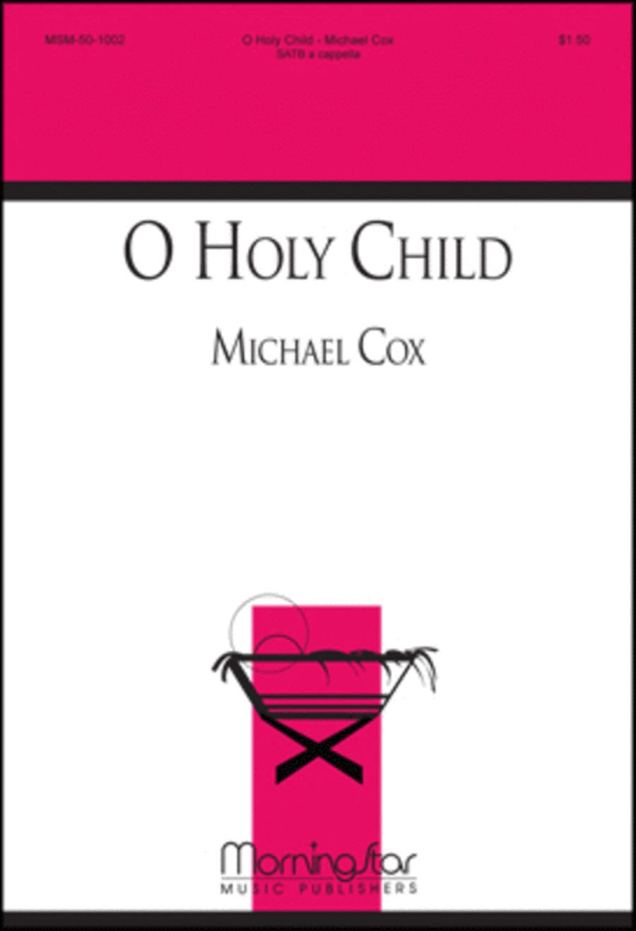 O Holy Child O Holy Child 4-Part scores gallery preview page 1