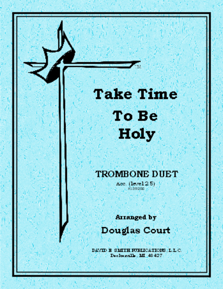 Take Time To Be Holy