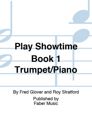 Book cover for Play Showtime Book 1 Trumpet/Piano
