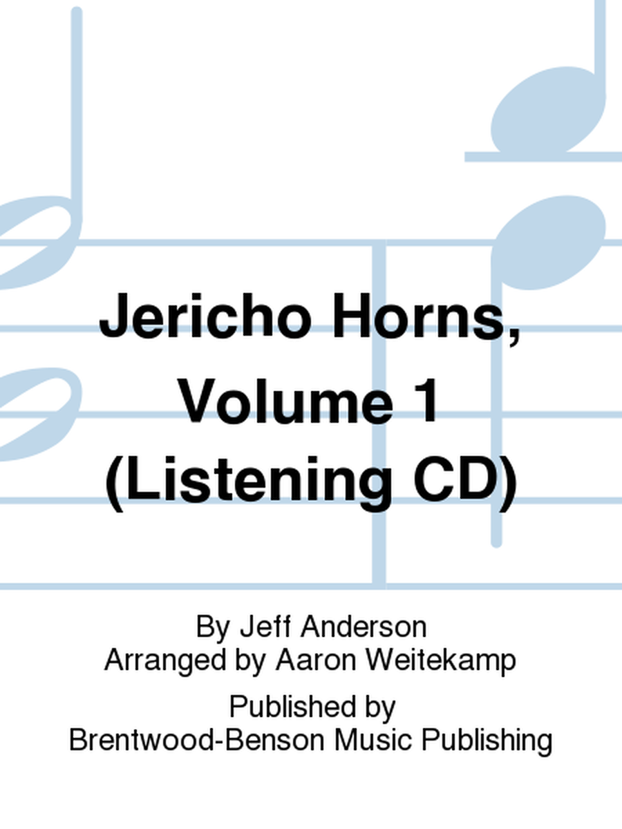 Jericho Horns, Volume 1 (Listening CD)