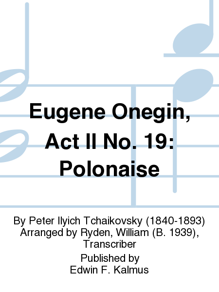 Eugene Onegin, Act II No. 19: Polonaise image number null