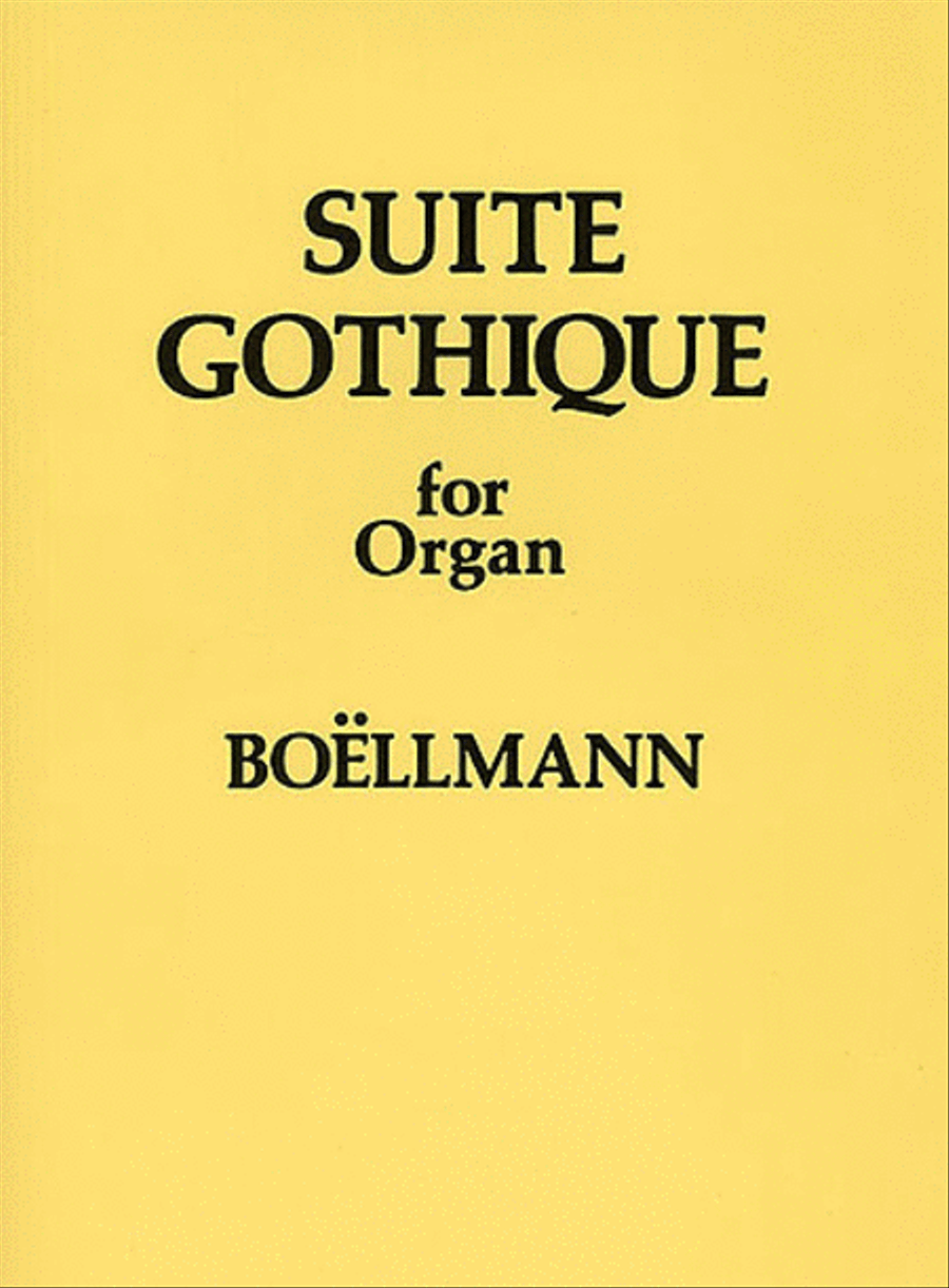 Book cover for Leon Boellmann: Suite Gothique For Organ Op.25