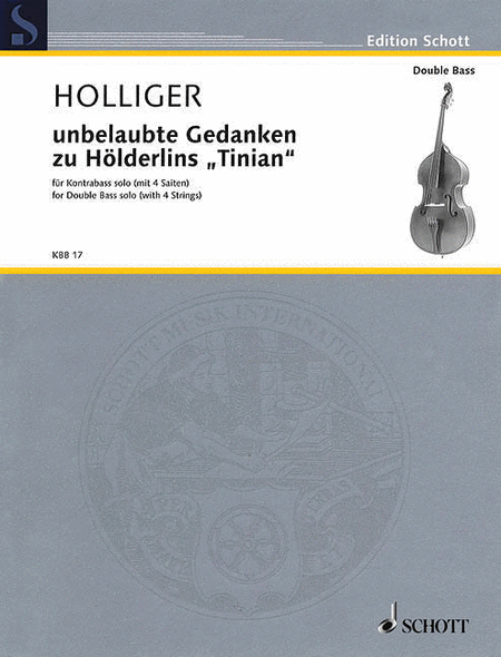 Heinz Holliger : Unbelaubte Gedanken zu Hölderlins Tinian