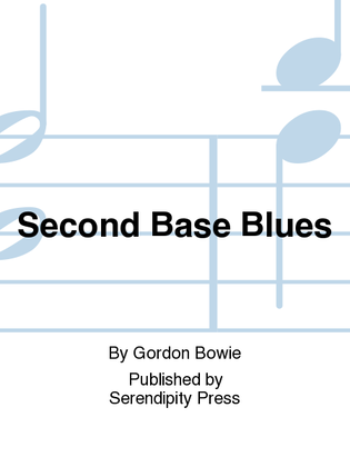 Second Base Blues