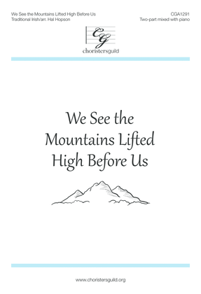 Book cover for We See the Mountains Lifted High Before Us