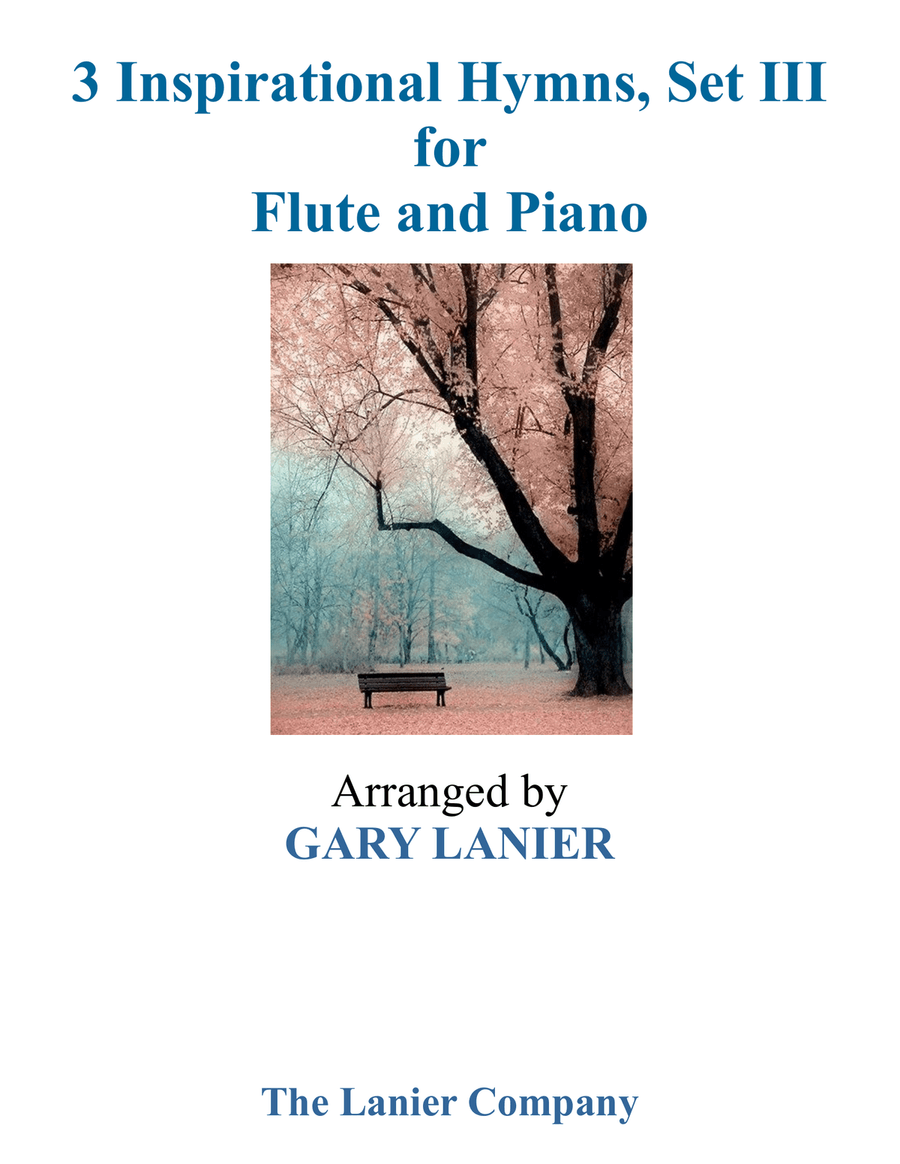 Gary Lanier: 3 INSPIRATIONAL HYMNS, Set III (Duets for Flute & Piano) Woodwind Duet scores gallery preview page 1