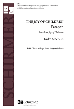 The Seven Joys of Christmas: 4. The Joy of Children: Patapan (Choral Score)