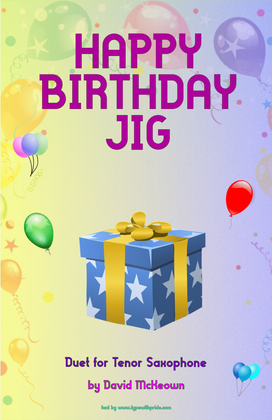 Book cover for Happy Birthday Jig for Tenor Saxophone Duet