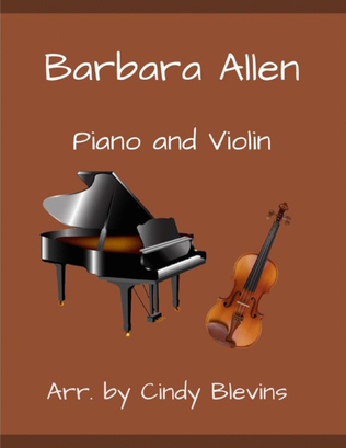 Barbara Allen, for Piano and Violin