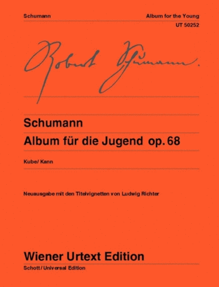 Robert Schumann : Album fur die Jugend (Album for the Young)