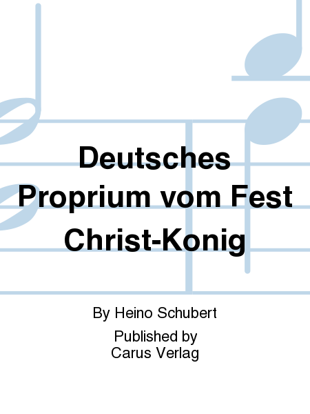 Deutsches Proprium vom Fest Christ-Konig
