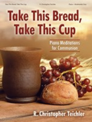 Book cover for Take This Bread, Take This Cup