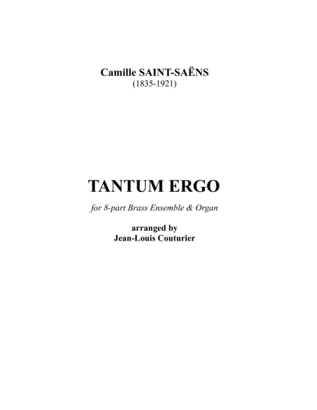 Tantum ergo for 8-part Brass Ensemble and Organ