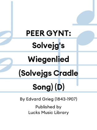 Book cover for PEER GYNT: Solvejg's Wiegenlied (Solvejgs Cradle Song) (D)