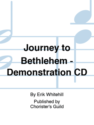 Journey to Bethlehem - Demonstration CD