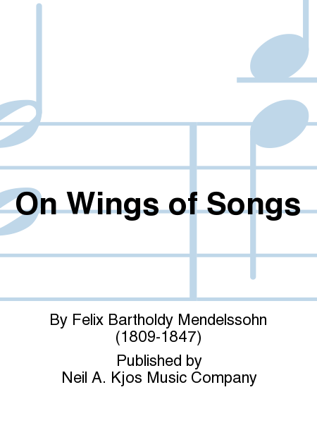 On Wings of Songs