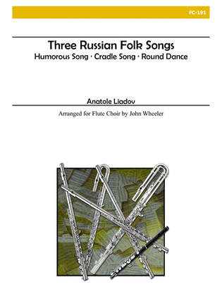 Three Russian Folk Songs for Flute Choir