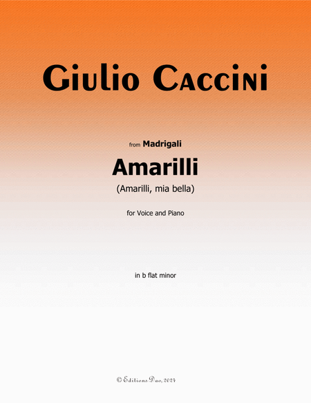 Amarilli, by Giulio Caccini, in b flat minor