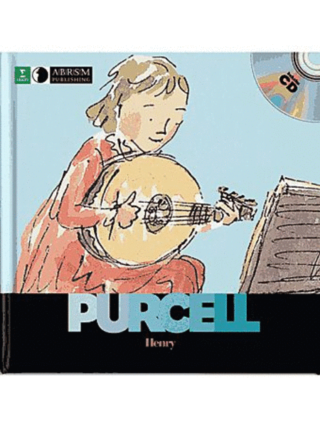 Composers Lives for Children: Purcell (First Discovery Series- Music)