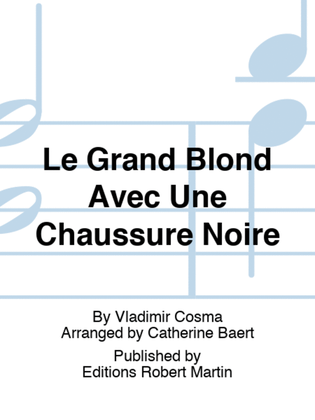 Book cover for Le Grand Blond Avec Une Chaussure Noire