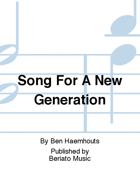 Song For A New Generation