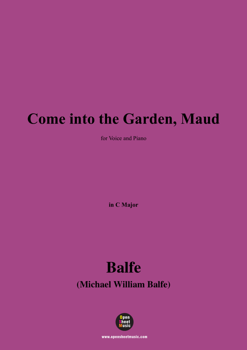 Balfe-Come into the Garden,Maud,in C Major