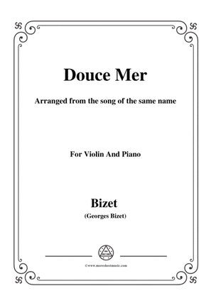 Bizet-Douce Mer,for Violin and Piano