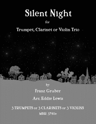 Silent Night for Trumpet, Clarinet or Violin Trio by Eddie Lewis