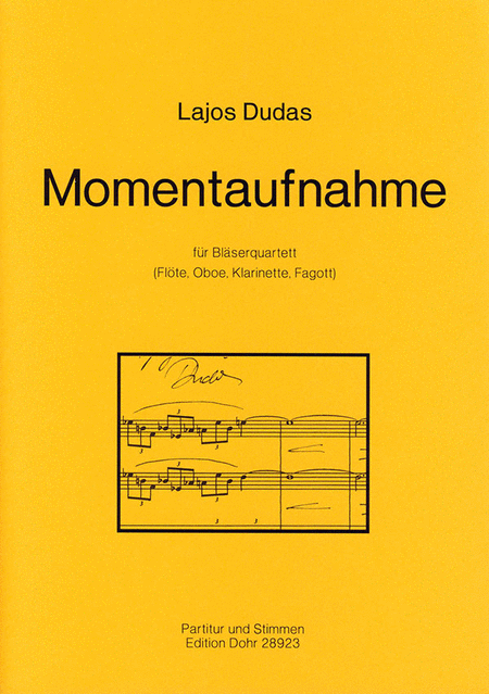 Momentaufnahme für Bläserquartett (2008) (Flöte, Oboe, Klarinette, Fagott)