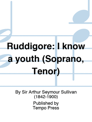 RUDDIGORE: I know a youth (Soprano, Tenor)