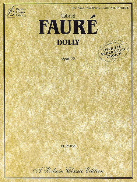 Gabriel Faure: Dolly, Op. 56