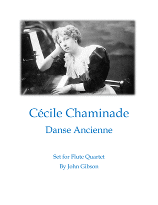 Book cover for Cecile Chaminade - Danse Ancienne set for Flute Quartet
