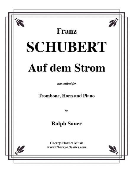 Auf dem Strom for Trombone, Horn and Piano